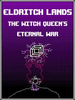 Eldritch Lands: The Witch Queen's Eternal War Cover