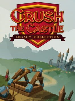 Crush the Castle Legacy Collection Cover
