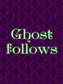 Ghost Follows Cover