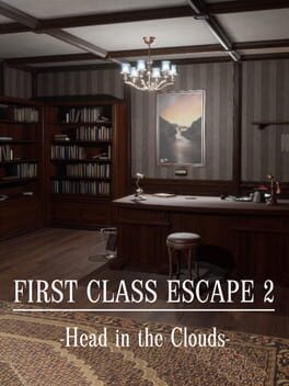 First Class Escape 2: Head in the Clouds