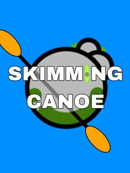 Skimming Canoe Cover