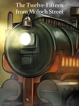 Fallen London: The Twelve-Fifteen from Moloch Street Cover