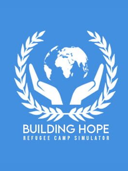 Building Hope: Refugee Camp Simulator Cover