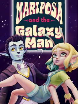 Mariposa and the Galaxy Man Cover