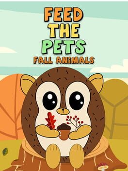 Feed the Pets: Fall Animals Cover