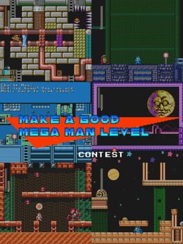 Make a Good Mega Man Level Contest Cover