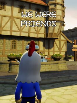 We Were Friends Cover