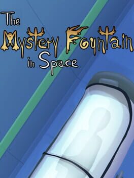 The Mystery Fountain in Space Cover