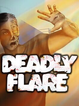 Deadly Flare Cover