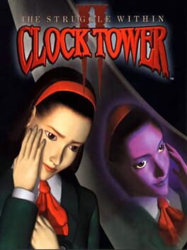 Clock Tower II: The Struggle Within Cover