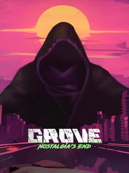 Grove: Nostalgia's End Cover