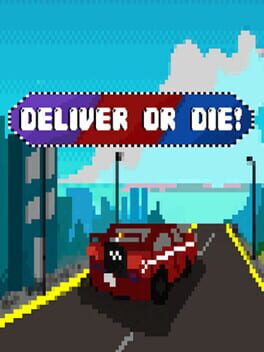 Deliver or Die! Cover