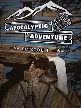 Apocalyptic Adventure: Episode 1 Cover