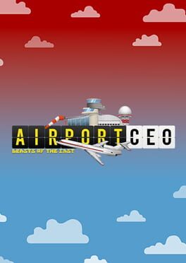 Airport CEO: Beasts of the East Cover