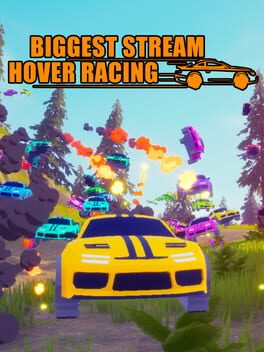 Biggest Stream Hover Racing Cover