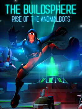 The BuildSphere: Rise of the Anomalbots Cover