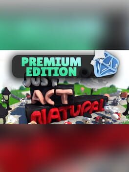 Just Act Natural: Premium Version Cover