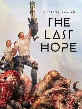 Serious Sam VR: The Last Hope Cover