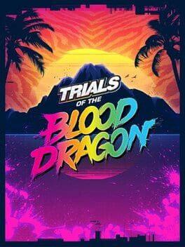 Trials of the Blood Dragon Cover