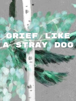 Grief Like a Stray Dog Cover