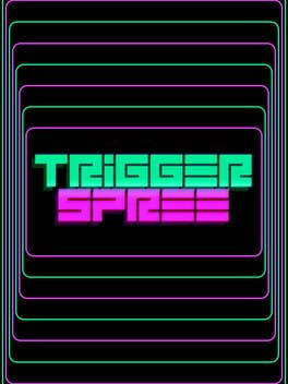 Trigger Spree Cover
