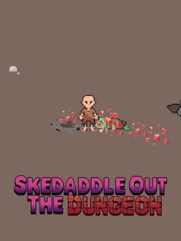 Skedaddle Out the Dungeon Cover