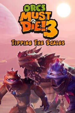 Orcs Must Die! 3: Tipping the Scales Cover
