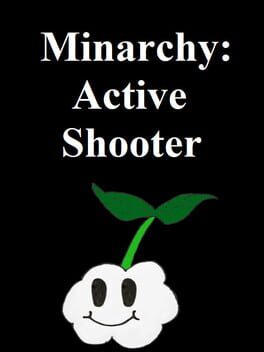 Minarchy: Active Shooter Cover