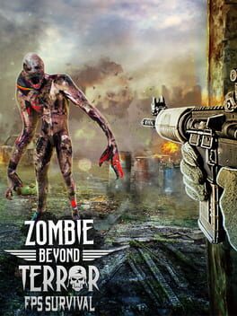 Zombie Beyond Terror: FPS Survival Cover