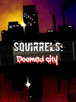 Squirrels: Doomed City Cover