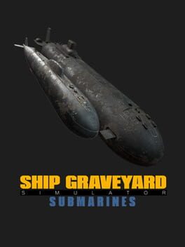 Ship Graveyard Simulator: Submarines Cover