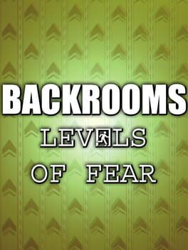 Backrooms: Levels of Fear Cover