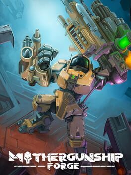 Mothergunship: Forge Cover