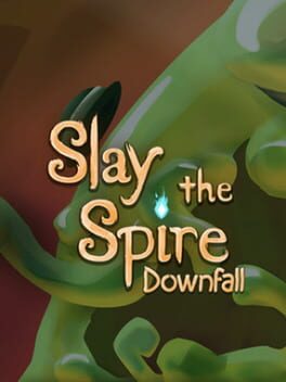 Downfall: A Slay the Spire Fan Expansion Cover