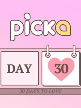 Picka: 30 Days to Love Cover