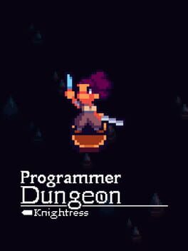 Programmer Dungeon Knightress Cover