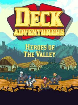 Deck Adventurers: Heroes of the Valley Cover