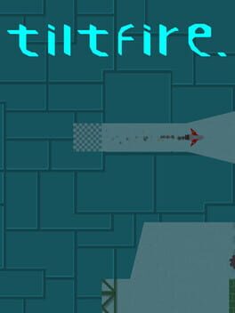 Tiltfire Cover