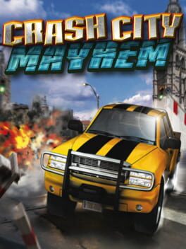 Crash City Mayhem Cover