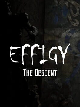 Effigy: The Descent Cover
