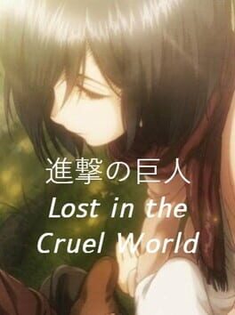 Attack on Titan: Lost in the Cruel World Cover