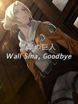 Attack on Titan: Wall Sina, Goodbye Cover