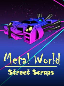 Metal World: Street Scraps Cover