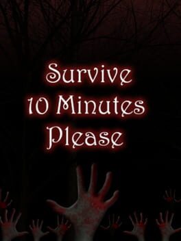 Survive 10 Minutes Please Cover
