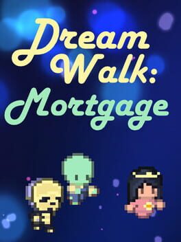 Dream Walk: Mortgage Cover