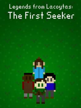 Legends from Lacoytas: The First Seeker Cover