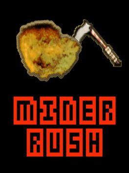 Miner Rush Cover