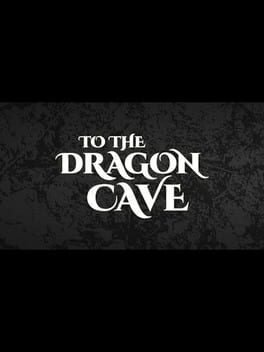 To the Dragon Cave Cover