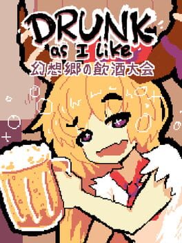 Drunk As I Like: Gensokyo Chugging Contest Cover