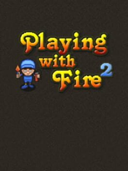 Playing With Fire 2 Cover